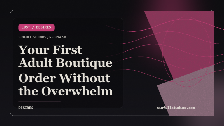 Your First Adult Boutique Order Without the Overwhelm
