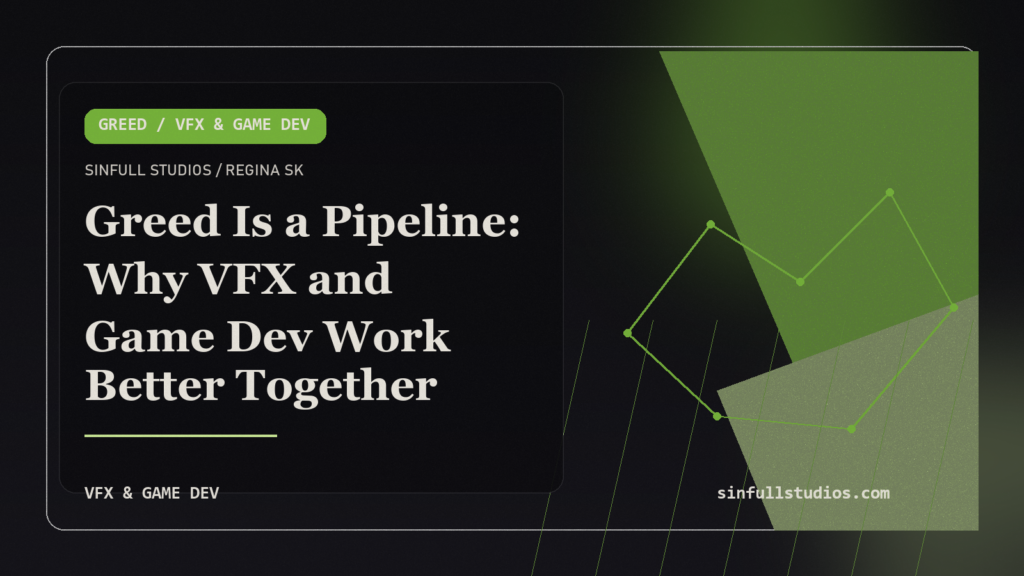 Greed Is a Pipeline: Why VFX and Game Dev Work Better Together