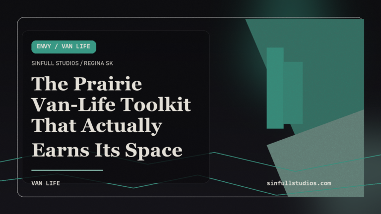 The Prairie Van-Life Toolkit That Actually Earns Its Space