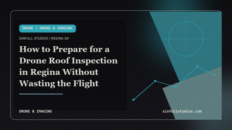 How to Prepare for a Drone Roof Inspection in Regina Without Wasting the Flight